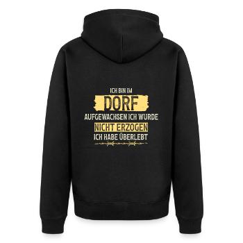 ICH BIN IM DORF AUFGEWACHSEN Lustiges Bauer - Unisex Premium Bio Zip Hoodie - Schwarz - Hinten - Nico (187cm)