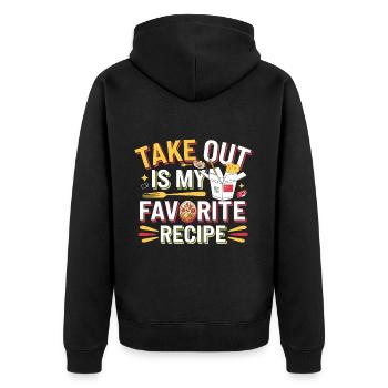 Take Out Is My Favorite Recipe 4 - Unisex Premium Bio Zip Hoodie - Schwarz - Hinten - Nico (187cm)