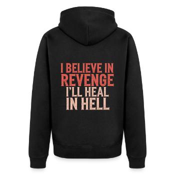 I Believe In Revenge I'll Heal In Hell 16 - Unisex Premium Bio Zip Hoodie - Schwarz - Hinten - Nico (187cm)