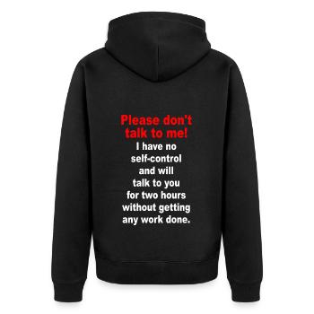 Bitte Sprich Mich Nicht An Ironie Sarkasmus Büro - Unisex Premium Bio Zip Hoodie - Schwarz - Hinten - Nico (187cm)