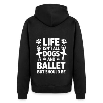 Ballett Spruch Ballerina Lustiges Ballett Geschenk - Unisex Premium Bio Zip Hoodie - Schwarz - Hinten - Nico (187cm)