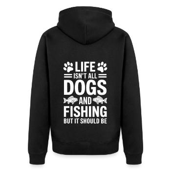 Fishing Saying Fishing Dogs Funny Angler Gift - Unisex Premium Organic Zip Hoodie - black - Back - Nico (187cm)