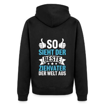 So Sieht Der Beste Ziehvater Der Welt Aus - Unisex Premium Bio Zip Hoodie - Schwarz - Hinten - Nico (187cm)