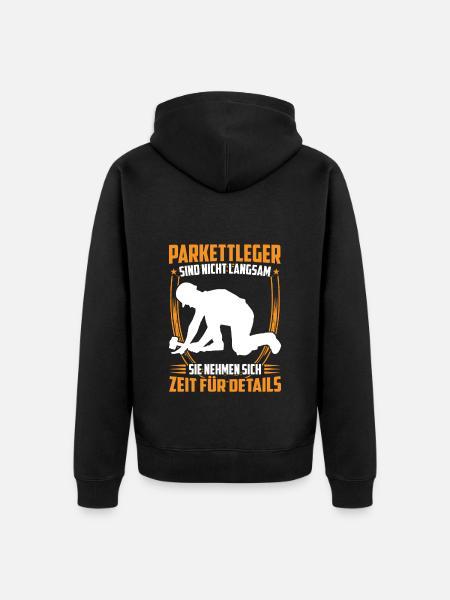 Parkettleger ist langsam Fußbodenleger - Unisex Premium Bio Zip Hoodie - Schwarz