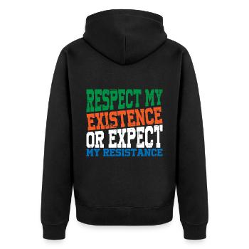 Respectez mon existence ou attendez-vous à ma résistance 14 - Veste à capuche bio Premium Unisexe - noir - Dos - Nico (187cm)