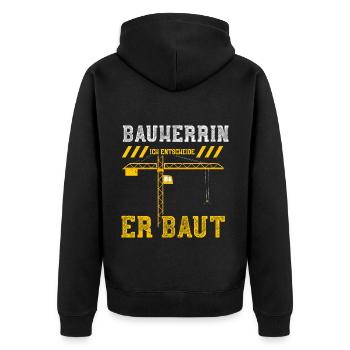 Bauherrin Ich Entscheide Er Baut - Unisex Premium Bio Zip Hoodie - Schwarz - Hinten - Nico (187cm)