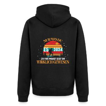 E5 2024 Nur wo du zu fuß warst - Unisex Premium Bio Zip Hoodie - Schwarz - Hinten - Nico (187cm)