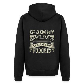 Si Jimmy ne peut pas le réparer - Veste à capuche bio Premium Unisexe - noir - Dos - Nico (187cm)