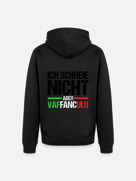 Italien Italiener Vaffanculo - Unisex Premium Bio Zip Hoodie - Schwarz