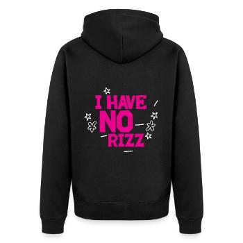 I Have No Rizz - Unisex Premium Bio Zip Hoodie - Schwarz - Hinten - Nico (187cm)