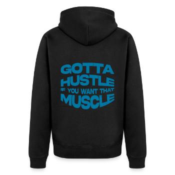 Je dois vous bousculer si vous voulez ce muscle 4 - Veste à capuche bio Premium Unisexe - noir - Dos - Nico (187cm)