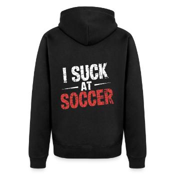 I Suck At Soccer 13 - Unisex Premium Bio Zip Hoodie - Schwarz - Hinten - Nico (187cm)
