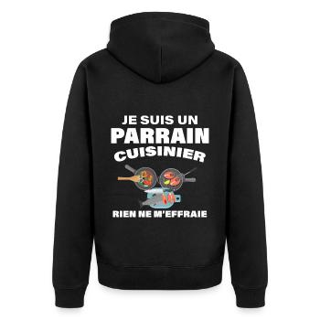 Je suis un parrain cuisinier - Veste à capuche bio Premium Unisexe - noir - Dos - Nico (187cm)