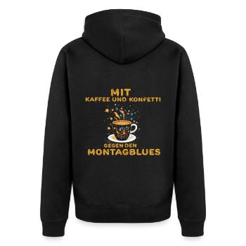 Mit Kaffee und Konfetti gegen den Montagblues - Unisex Premium Bio Zip Hoodie - Schwarz - Hinten - Nico (187cm)