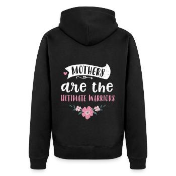 Mothers are the ultimate warriors - Unisex Premium Bio Zip Hoodie - Schwarz - Hinten - Nico (187cm)