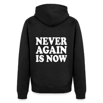 Never again is now - Unisex Premium Organic Zip Hoodie - black - Back - Nico (187cm)