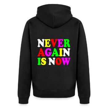 Never again is now - Unisex Premium Organic Zip Hoodie - black - Back - Nico (187cm)