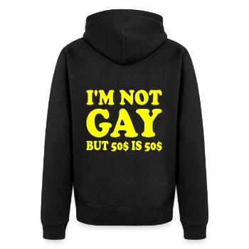 I'm not gay but 50$ is 50$ - Unisex Premium Organic Zip Hoodie - black - Back - Nico (187cm)