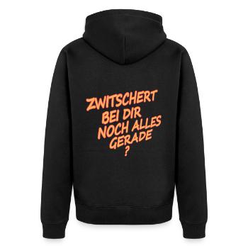 Zwitschert bei dir noch alles gerade? - Unisex Premium Bio Zip Hoodie - Schwarz - Hinten - Nico (187cm)