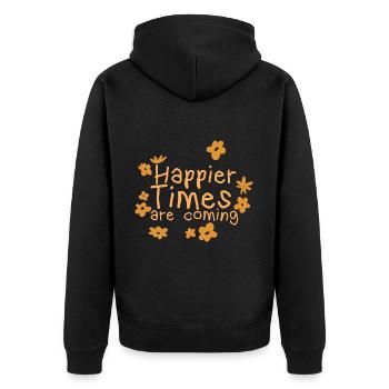 Happier Times Are Coming 2 - Unisex Premium Organic Zip Hoodie - black - Back - Nico (187cm)