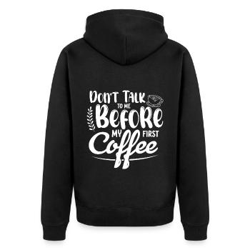 Sprich mich nicht an. Ich brauch erst einen Kaffee - Unisex Premium Bio Zip Hoodie - Schwarz - Hinten - Nico (187cm)