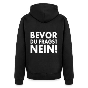 Bevor du fragst nein - Unisex Premium Bio Zip Hoodie - Schwarz - Hinten - Nico (187cm)