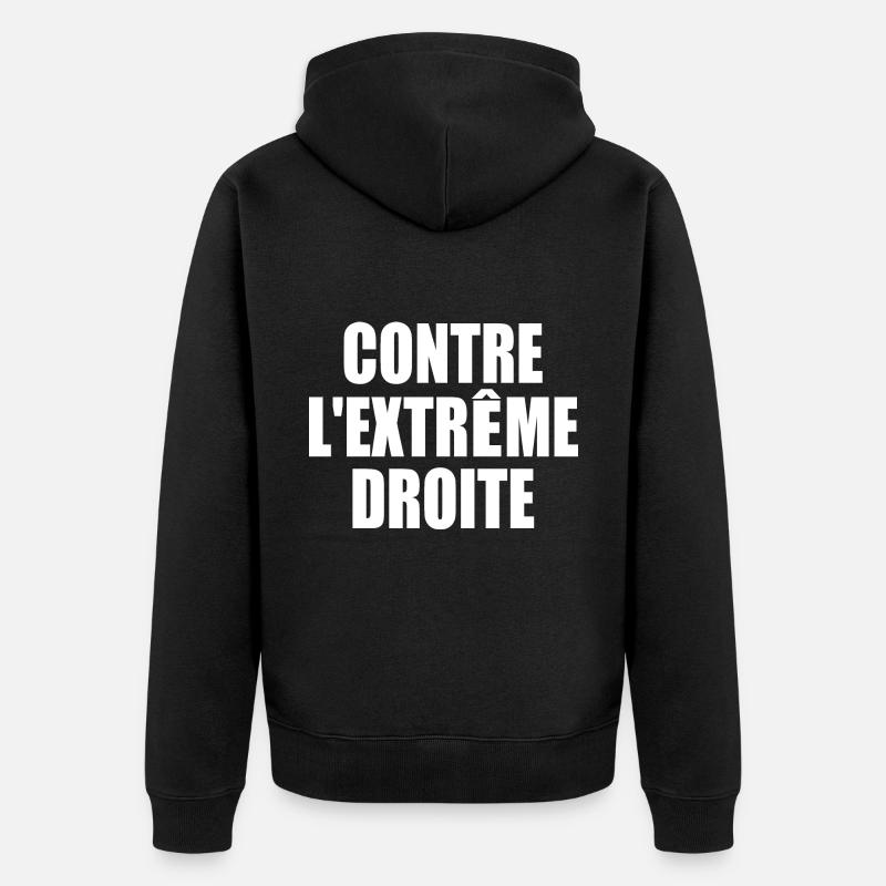 contre l'extreme droite - Veste à capuche bio Premium Unisexe - noir