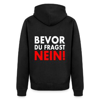 Bevor du fragst nein - Unisex Premium Bio Zip Hoodie - Schwarz - Hinten - Nico (187cm)