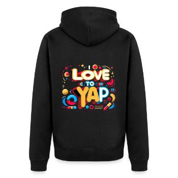 I Love To Yap 11 - Unisex Premium Bio Zip Hoodie - Schwarz - Hinten - Nico (187cm)
