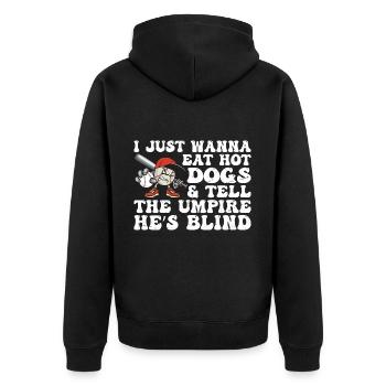 I Just Wanna Eat Hot Dogs And Tell The Umpire - Veste à capuche bio Premium Unisexe - noir - Dos - Nico (187cm)
