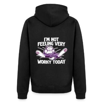 I'm Not Feeling Very Worky Today 4 - Unisex Premium Organic Zip Hoodie - black - Back - Nico (187cm)