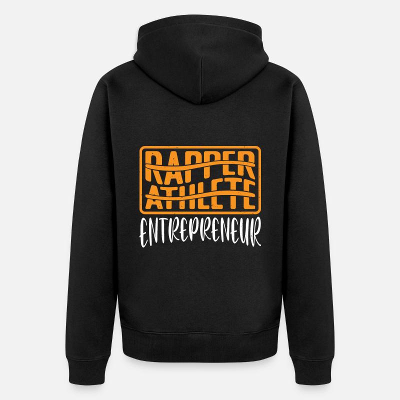 Rappeur Athlète Entrepreneur 38 - Veste à capuche bio Premium Unisexe - noir