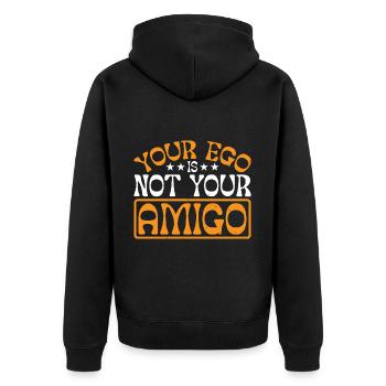 Your Ego Is Not Your Amigo 46 - Unisex Premium Bio Zip Hoodie - Schwarz - Hinten - Nico (187cm)