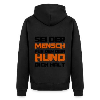 Lustiger Spruch Sei der Mensch für den dein Hund - Unisex Premium Bio Zip Hoodie - Schwarz - Hinten - Nico (187cm)