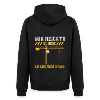 Mir Reicht's Ich Gehe Zu Meinem... - Unisex Premium Bio Zip Hoodie - Schwarz - Hinten - Nico (187cm)