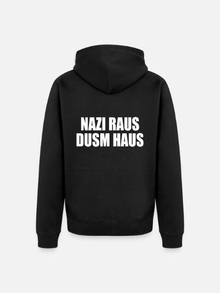 Nazis raus dusm haus - Unisex Premium Bio Zip Hoodie - Schwarz