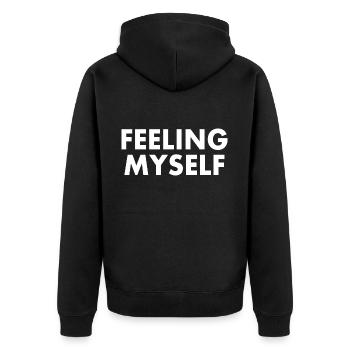 feeling myself - Unisex Premium Bio Zip Hoodie - Schwarz - Hinten - Nico (187cm)