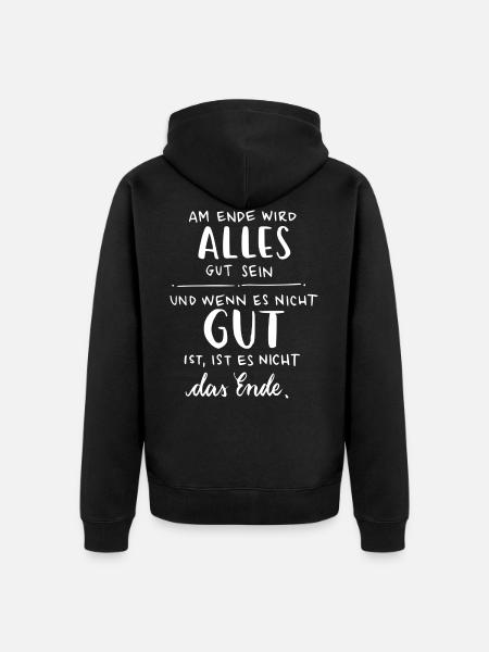 Everything will be fine - Unisex Premium Organic Zip Hoodie - black