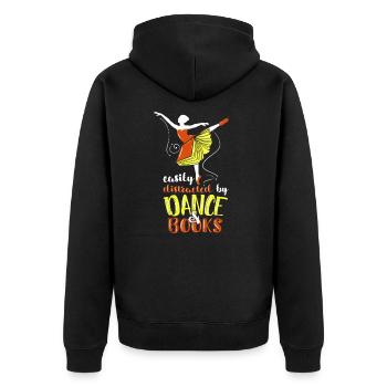 Ballet Distracted By Dancing And Books Gift - Unisex Premium Organic Zip Hoodie - black - Back - Nico (187cm)