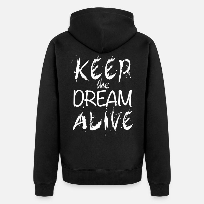 129 Keep the Dream Alive - Unisex Premium Bio Zip Hoodie - Schwarz