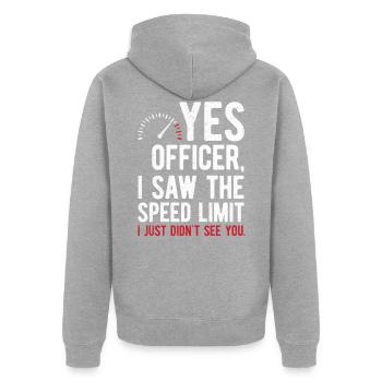Yes Officer, I Saw The Speed Limit - Unisex Premium Bio Zip Hoodie - Grau meliert - Hinten - Nico (187cm)