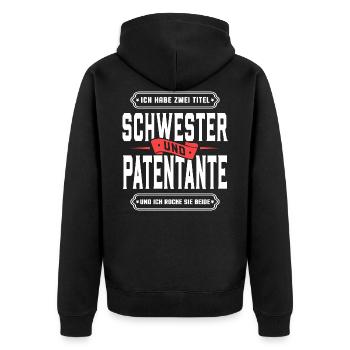 Ich habe zwei Titel Schwester und Patentante... - Unisex Premium Bio Zip Hoodie - Schwarz - Hinten - Nico (187cm)