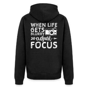 When Life Gets Blurry Adjust Focus - Photography - Unisex Premium Organic Zip Hoodie - black - Back - Nico (187cm)