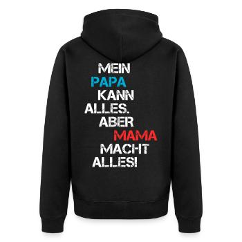 Lustige Mama Papa Geschenk Freche Familie Sprüche - Unisex Premium Bio Zip Hoodie - Schwarz - Hinten - Nico (187cm)