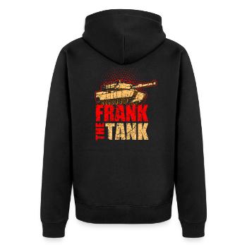 Frank the Tank I Frank the Tank I Ammunition? - Unisex Premium Organic Zip Hoodie - black - Back - Nico (187cm)