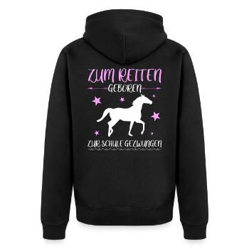 Zum Reiten geboren zur Schule gezwungen- Reiten - Unisex Premium Bio Zip Hoodie - Schwarz - Hinten - Nico (187cm)