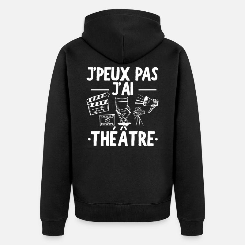 J'Peux Pas J'ai Théâtre - Veste à capuche bio Premium Unisexe - noir