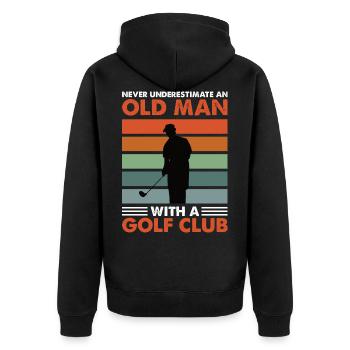 Never underestimate an old man with a golf club - Unisex Premium Organic Zip Hoodie - black - Back - Nico (187cm)