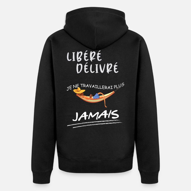 Homme retraite libéré délivré - Veste à capuche bio Premium Unisexe - noir