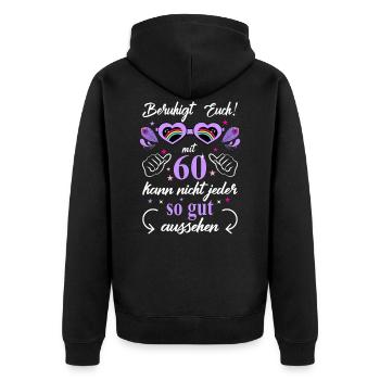 60. Geburtstag Frauen Geschenk beste Freundin - Unisex Premium Bio Zip Hoodie - Schwarz - Hinten - Nico (187cm)